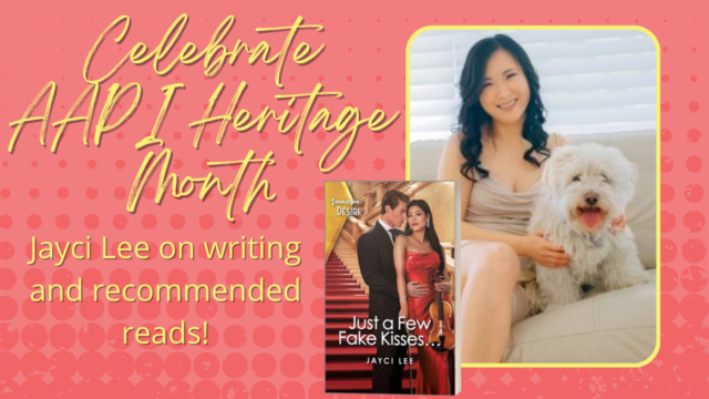Author Jayci Lee holding her white dog on a couch on a pink background and a cover of her book, Just a Few Fake Kisses. Yellow words read Celebrate AAPI Heritage Month