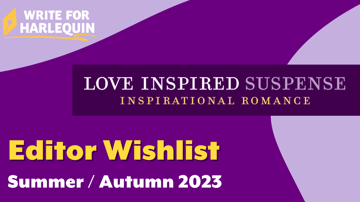 Editor Wishlist Summer / Autumn 2023 is written on a dark purple background with the Love Inspired Suspense Logo on a darker purple rectangle