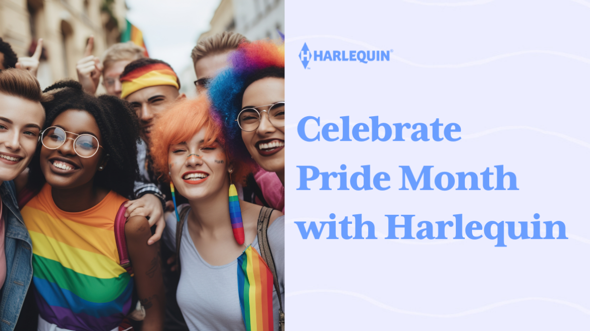 A group of diverse people celebrate pride month. A purple block reads 'Celebrate Pride Month with Harlequin'