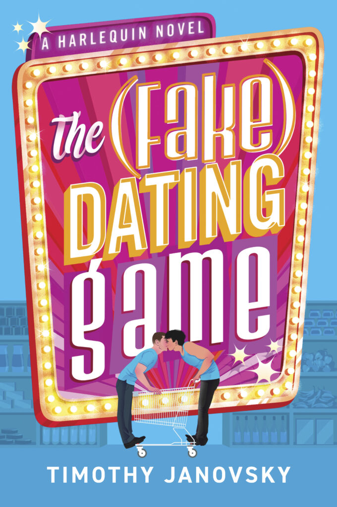 Cover Image for Timothy Janovsky's The Fake Dating Game