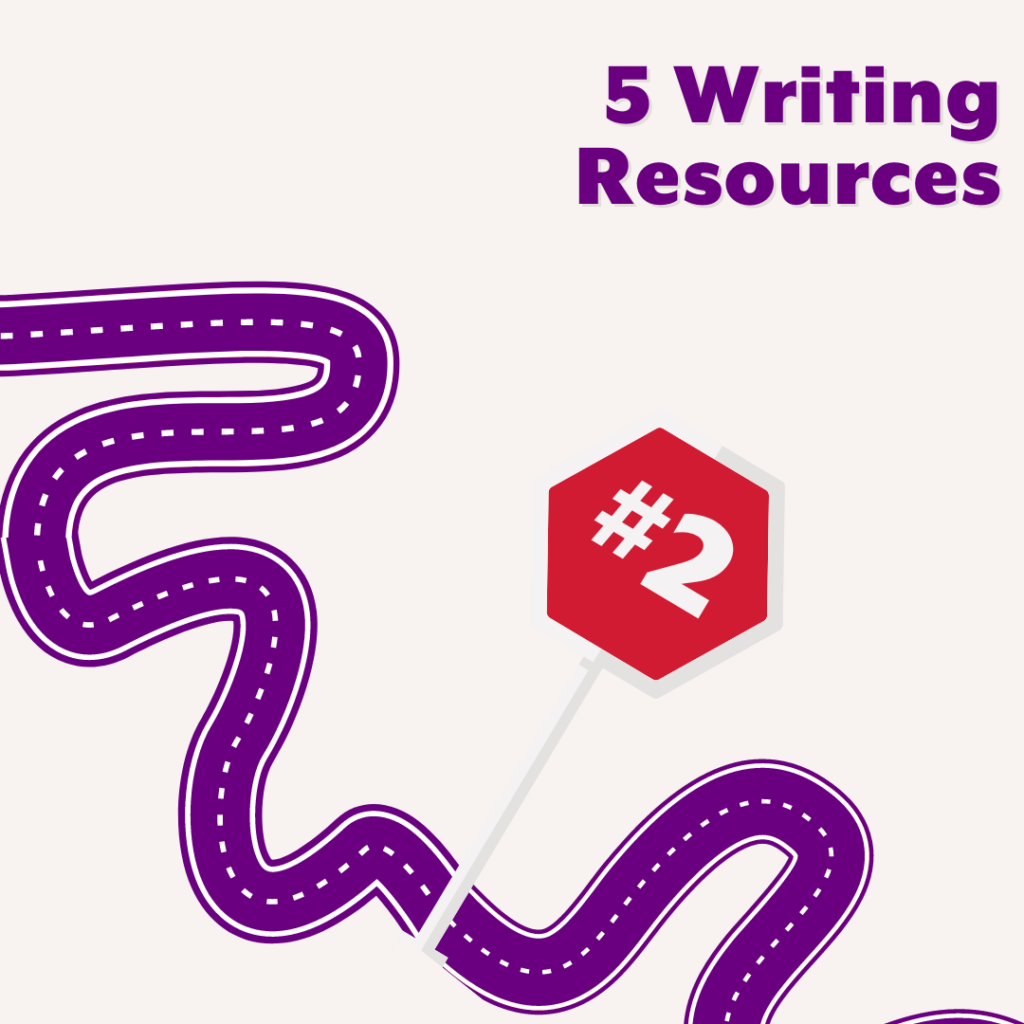 A cream graphic with a purple winding road across from left to right.  The top right corner reads 5 Writing Resources