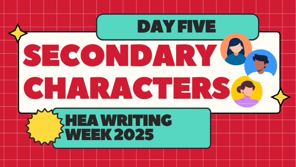 A red and blue graphic which reads Day Five: Secondary Characters