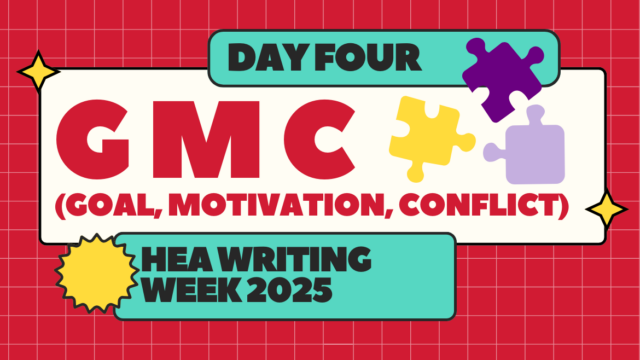 A red and blue graphic which reads Day Four: GMC (goal motivation conflict)