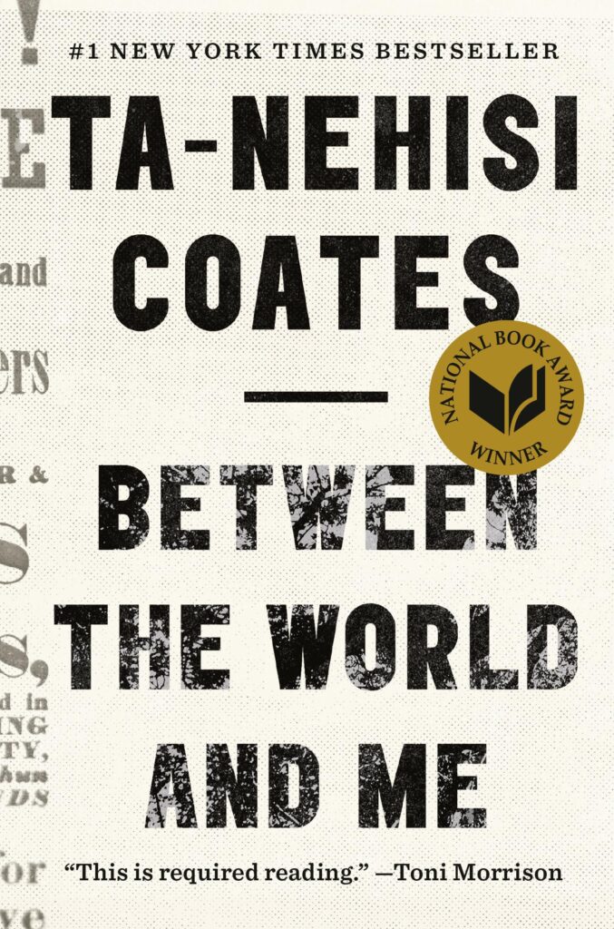 Cover image for Ta-Nehisi Coates' Between the World and Me