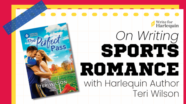 On Writing Sports Romance with Harlequin Author Teri Wilson