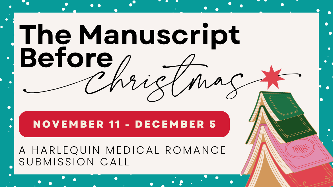 The Manuscript Before Christmas: A Harlequin Medical Romance Submission Call