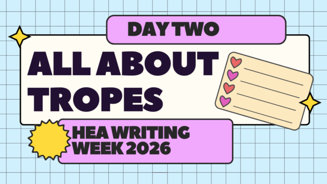 HEA Day Two: All About Tropes