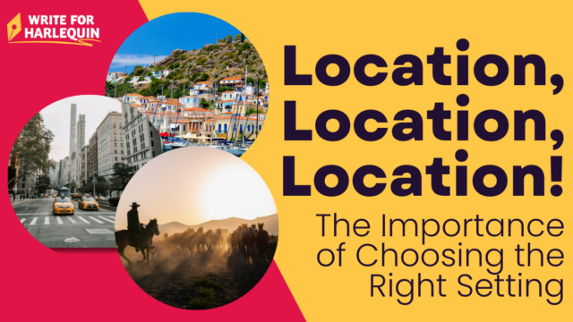 Location, Location, Location! The Importance of Choosing the Right Setting
