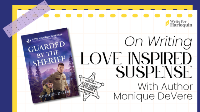 On Writing Love Inspired Suspense with Author Monique DeVere