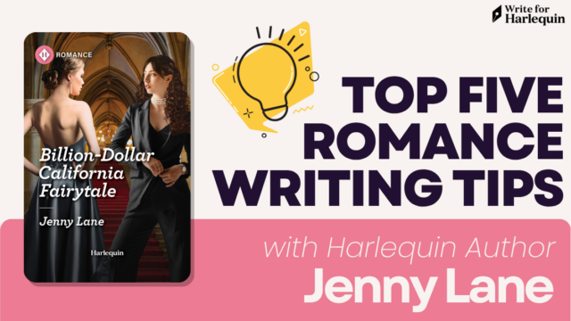 Top Five Writing Tips with Harlequin Author Jenny Lane
